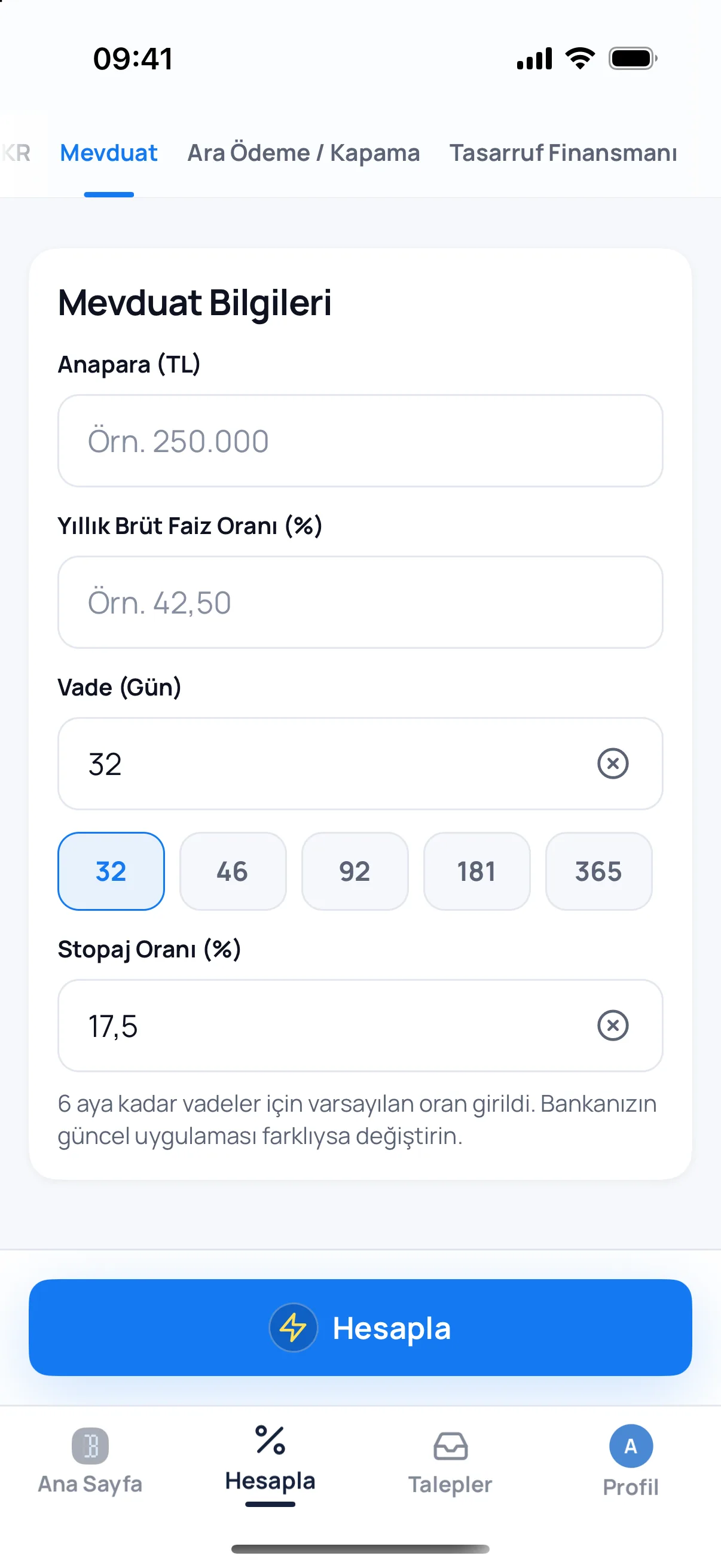 Bankacı uygulamasında Mevduat hesaplama ekranı