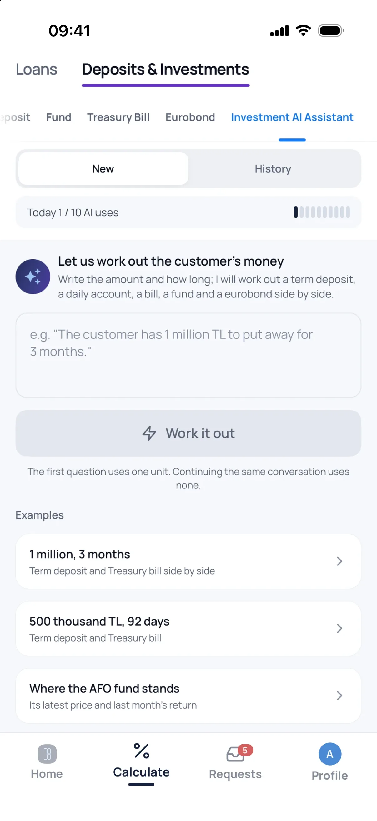 The Investment AI Assistant under Deposits & Investments in the Bankacı app: under Let us work out the customer's money, it says that given the amount and how long, it works out a term deposit, a daily account, a bill, a fund and a eurobond side by side. 1 of the day's 10 AI uses taken at the top; below, the examples 1 million, 3 months, 500 thousand TL, 92 days, and where the AFO fund stands